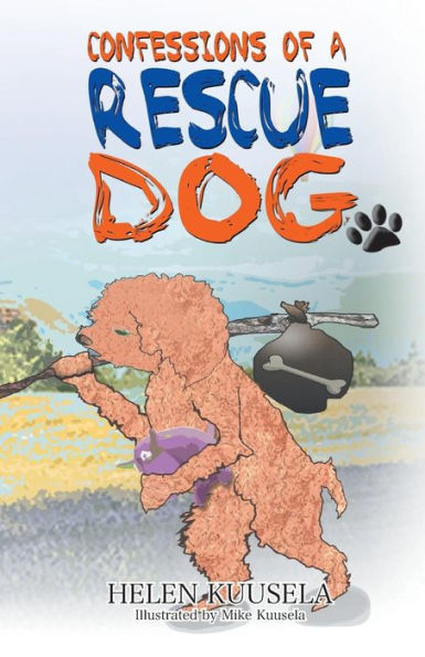 Confessions Of A Rescue Dog
