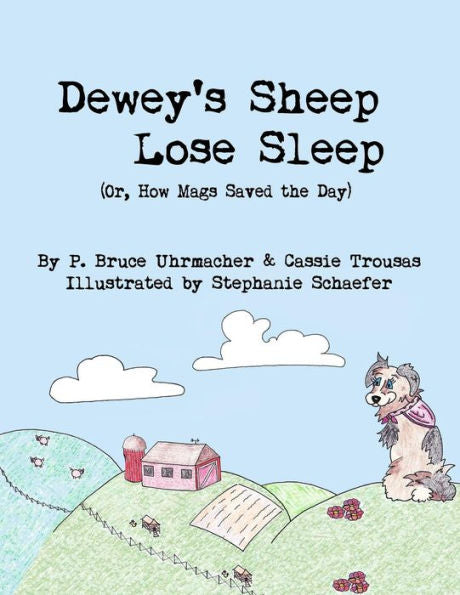 Dewey'S Sheep Lose Sleep (Or, How Mags Saved The Day)