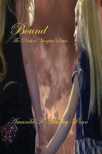 Bound (The Preston Vampire Series)