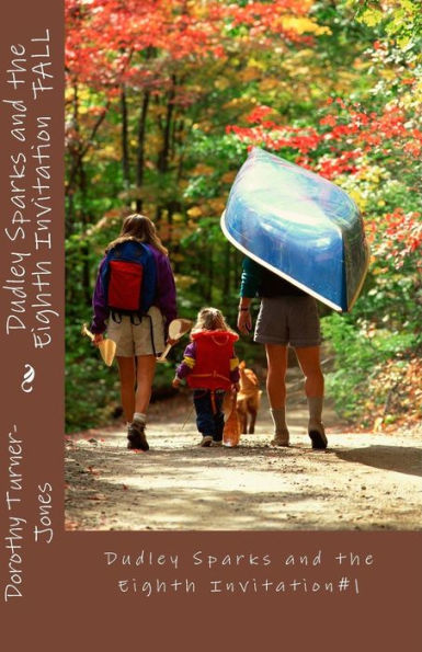 Dudley Sparks And The Eighth Invitation Fall: A Catholic Kidz Book #1
