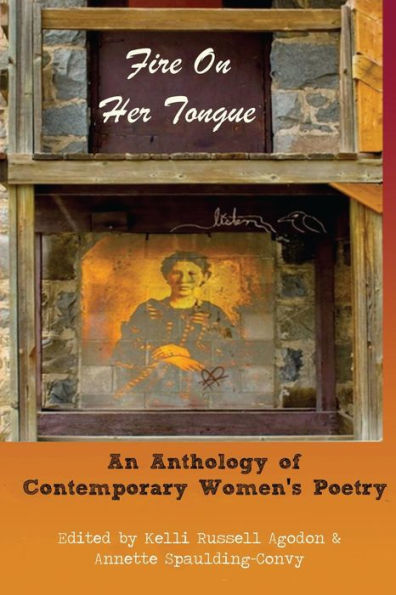 Fire On Her Tongue: An Anthology Of Contemporary Women'S Poetry