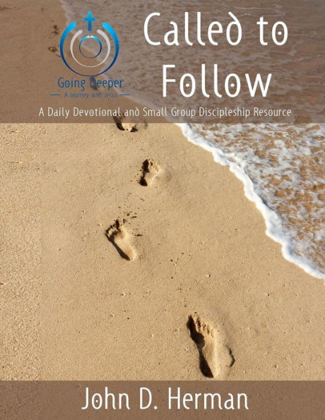 Called To Follow (Going Deeper: A Journey With Jesus)