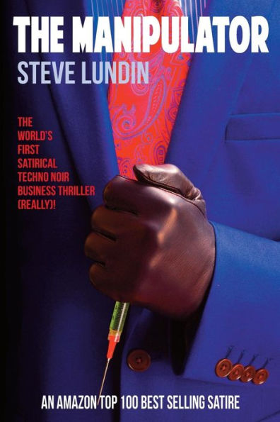 The Manipulator: A Private Life In Public Relations