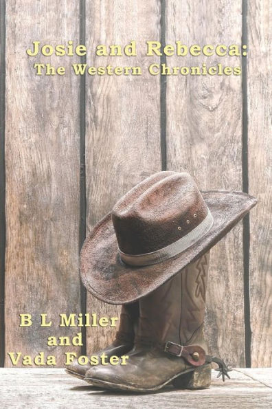 Josie And Rebecca: The Western Chronicles