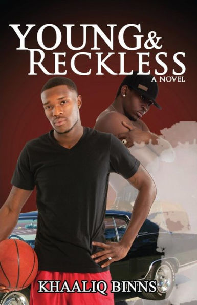 Young And Reckless Part 1