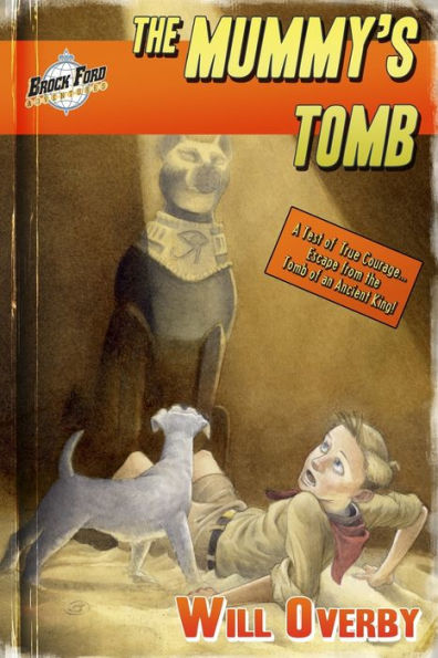 The Mummy'S Tomb (Brock Ford Adventures)
