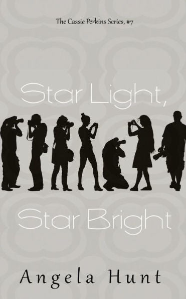 Star Light, Star Bright (The Cassie Perkins Series)