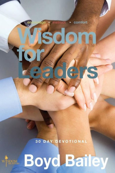 Wisdom For Leaders