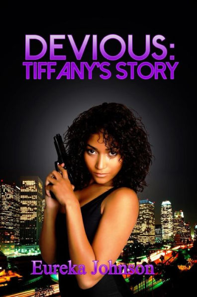 Devious:Tiffany'S Story