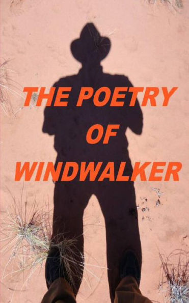The Poetry Of Windwalker