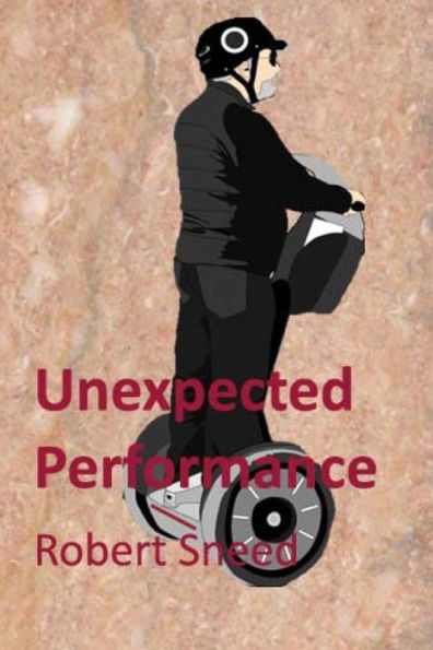 Unexpected Performance