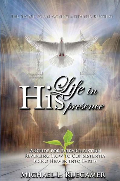 Life In His Presence