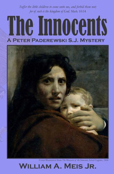 The Innocents (The Peter Paderewski S. J. Mystery Series)