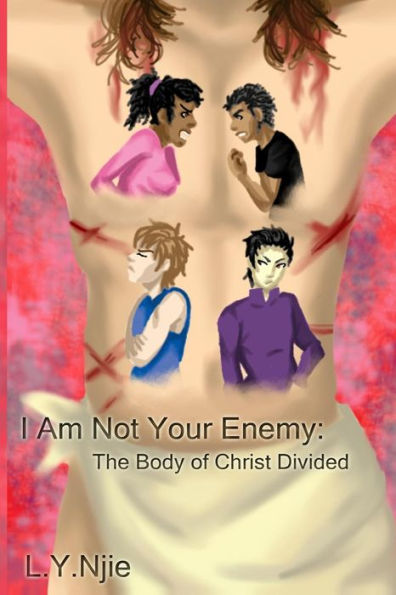 I Am Not Your Enemy: The Body Of Christ Divided