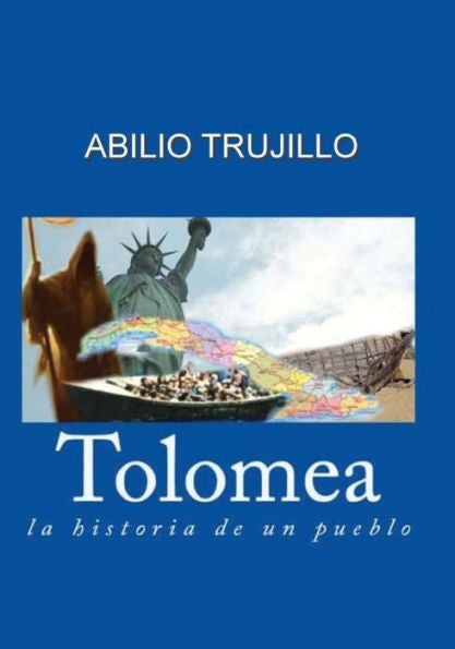 Tolomea: La Historia De Un Pueblo (Spanish Edition)