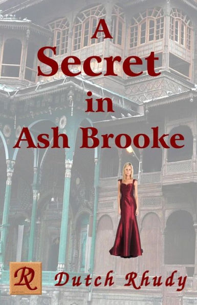 A Secret In Ash Brooke (Stand-Alone Novels)