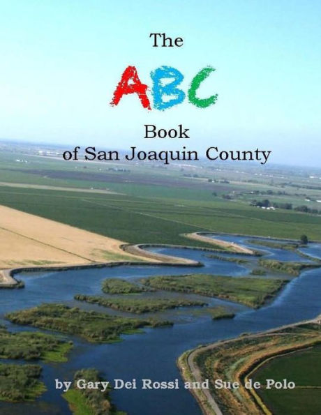 The Abc Book Of San Joaquin County