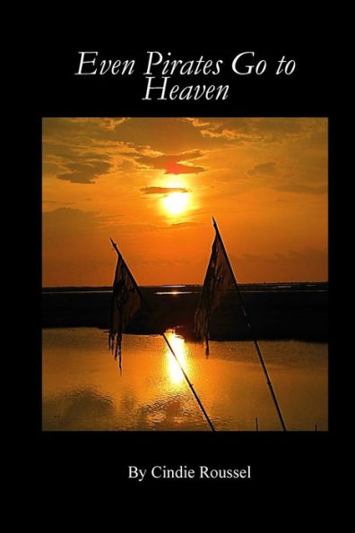 Even Pirates Go To Heaven