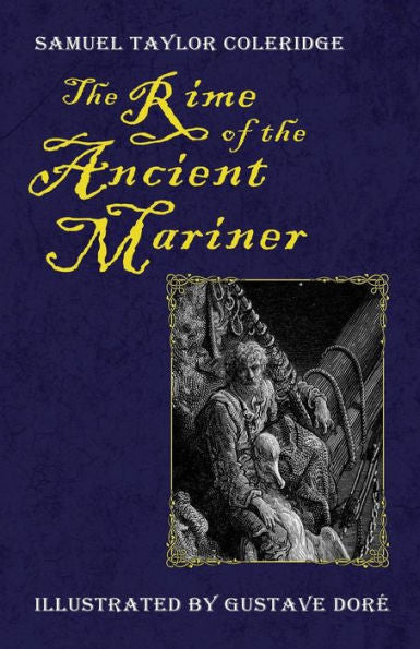 The Rime Of The Ancient Mariner (Illustrated By Gustave Dore)