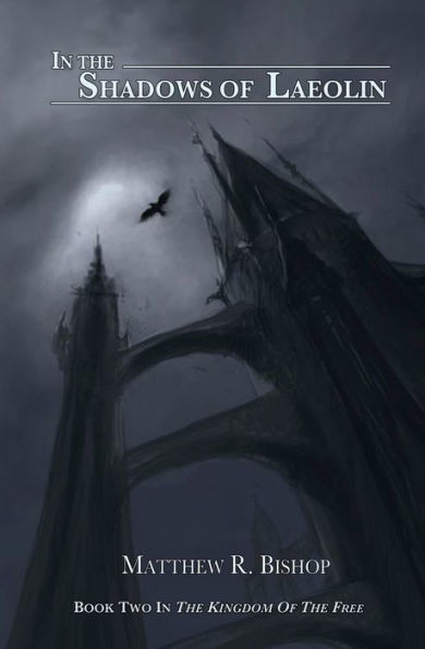In The Shadows Of Laeolin (The Kingdom Of The Free)