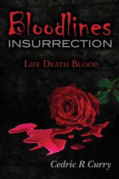 Bloodlines Insurrection: Life Death Blood
