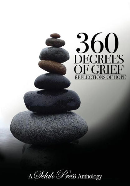 360 Degrees Of Grief: Reflections Of Hope