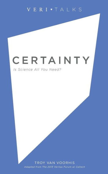 Certainty: Is Science All You Need? (Veritalks)