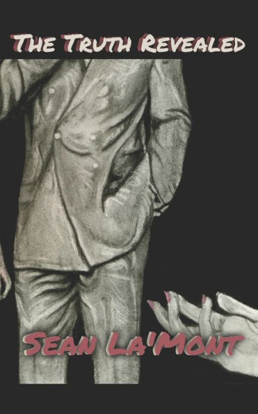 The Truth Revealed: Book Two (The Truth Kills)