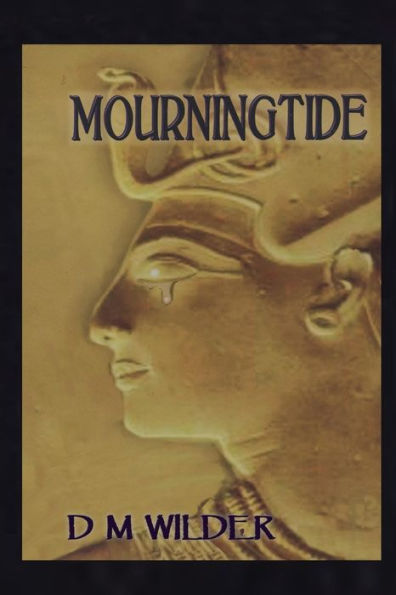 Mourningtide: Book Ii Of The Memphis Cycle