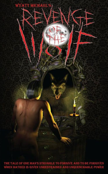 Revenge Of The Wolf