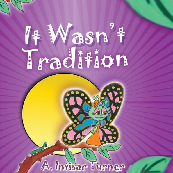It Wasn'T Tradition