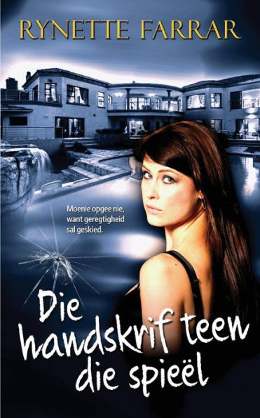 Die Handskrif Teen Die Spieël (Afrikaans Edition)