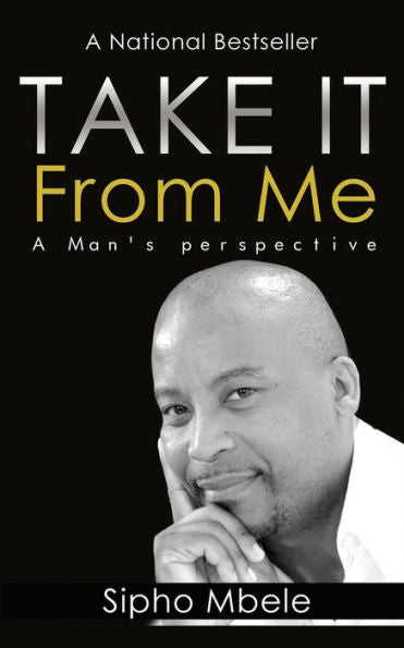 Take It From Me: A Man's Perspective