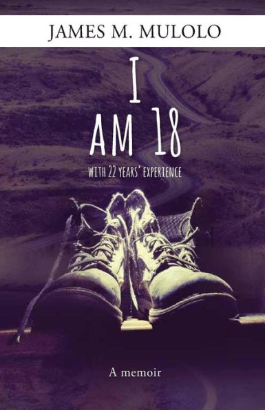 I Am 18: With 22 Years' Experience