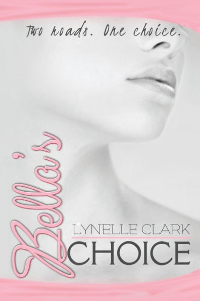 Bella'S Choice