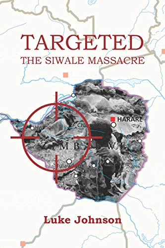TARGETED: The Siwale Massacre