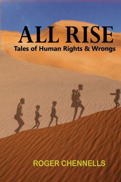 All Rise: Tales Of Human Rights And Wrongs