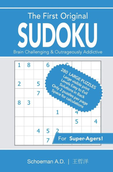 The First Original Sudoku: Brain Challenging And Outrageously Addictive