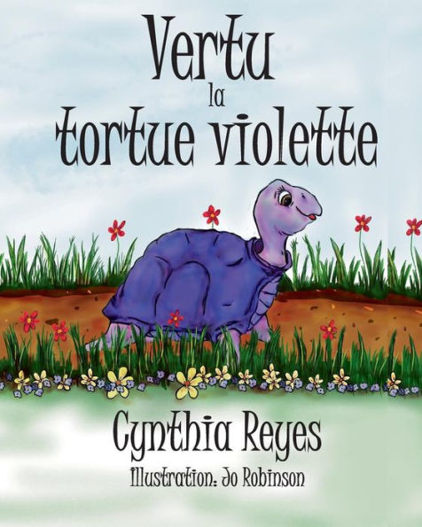 Vertu La Tortue Violette (Myrtle The Purple Turtle) (French Edition)
