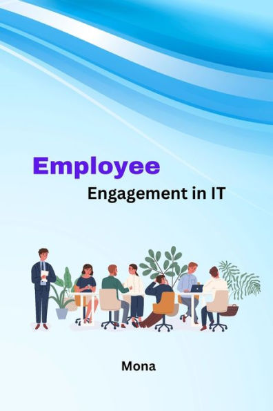 Employee Engagement In It