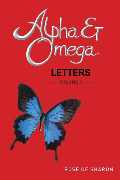 Alpha & Omega Letters: Volume 1