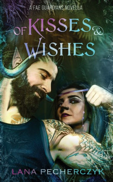 Of Kisses And Wishes