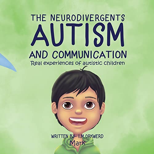 Autism & Communication: Mark (The Neurodivergents)