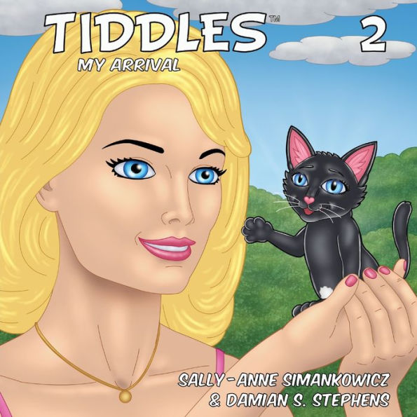 Tiddles: My Arrival - 9780645155082