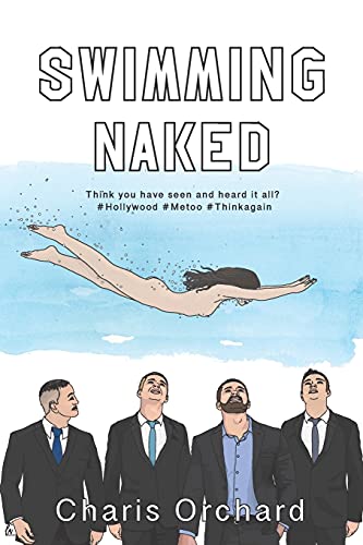 Swimming Naked: Think You Have Seen And Heard It All? Think Again.