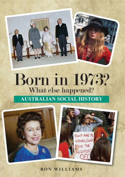 Born In 1973? What Else Happened? (Born In 19Xx? What Else Happened?)