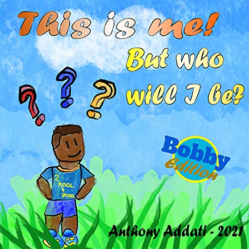 This Is Me: But Who Will I Be ?