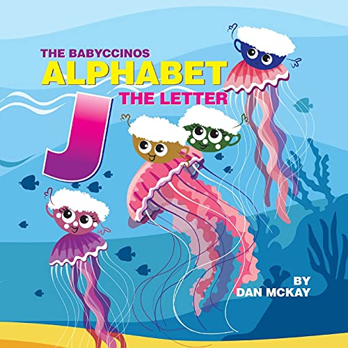 The Babyccinos Alphabet The Letter J - 9780645192056