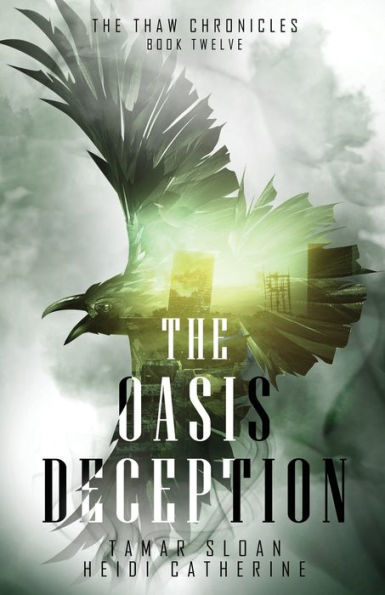 The Oasis Deception (The Thaw Chronicles)