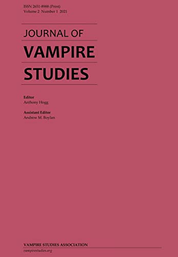 Journal Of Vampire Studies : Vol. 2, No. 1 (2021)
